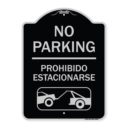 Signmission No Parking Prohibido Estacionarse W/ Car Tow Graphic Heavy-Gauge Alum Sign, 24" x 18", BS-1824-23597 A-DES-BS-1824-23597